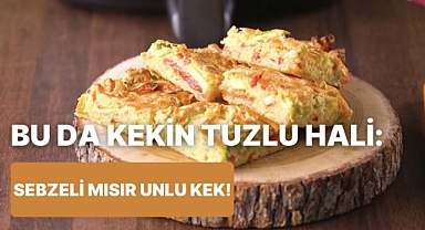 Tüm Dilimleri Tek Başınıza Yemek İsteyeceksiniz: Sebzeli Mısır Unlu Kek Nasıl Yapılır?