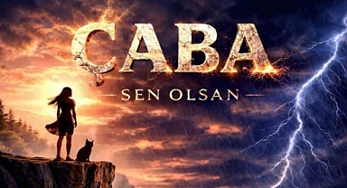 Çaba, Yeni Teklisi 